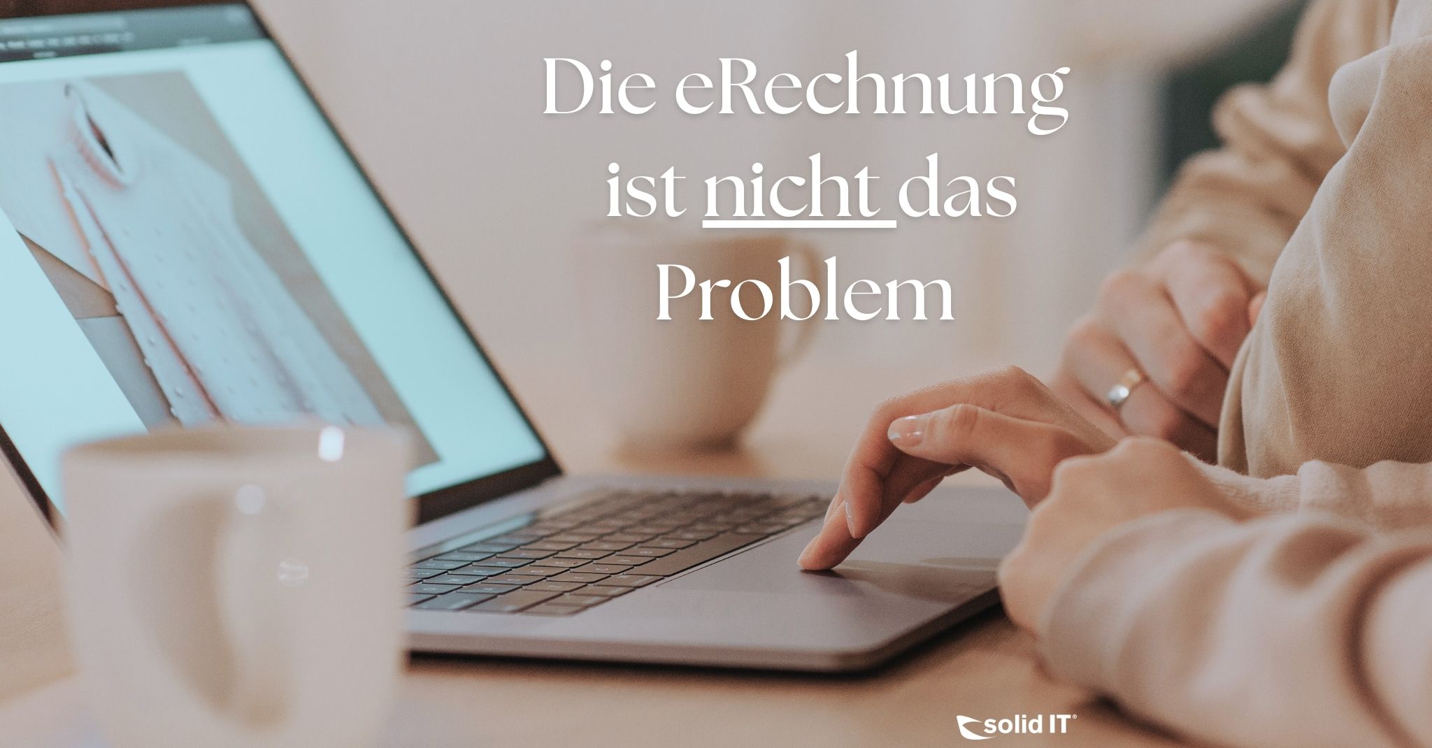 Die eRechnung ist nicht das Problem